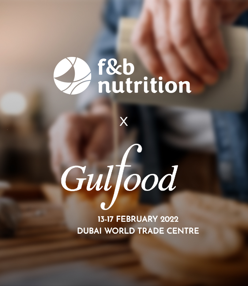 F&B Nutrition To Participate In Gulfood Expo 2022 Under MATRADE – F&B ...